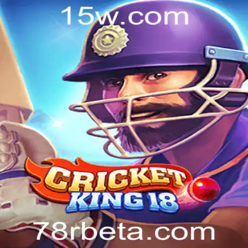 Descubra o Fascinante Mundo de CricketKing18 e sua Conexão com 78Rbet
