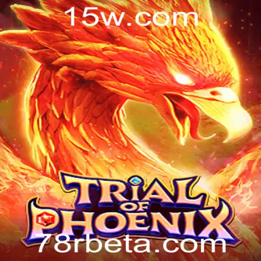 Descubra o Fascinante Mundo de TrialofPhoenix e Conquiste o Desafio 78Rbet